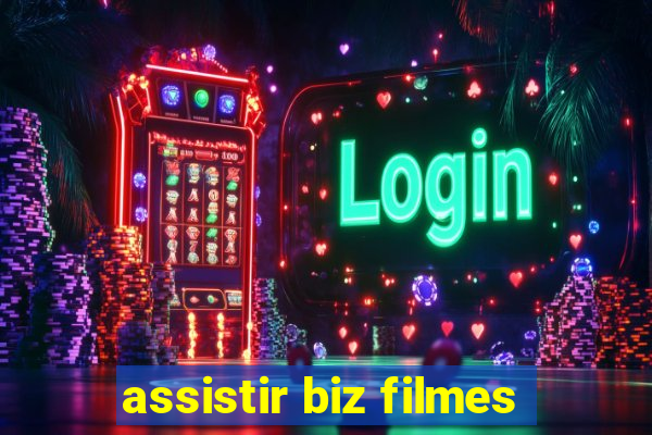 assistir biz filmes