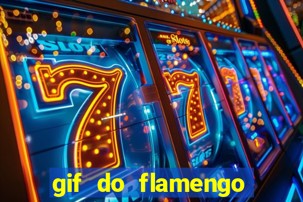 gif do flamengo para celular