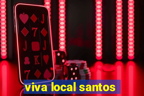 viva local santos