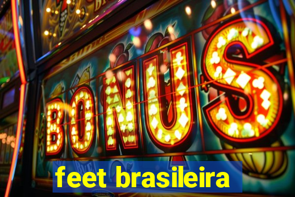 feet brasileira