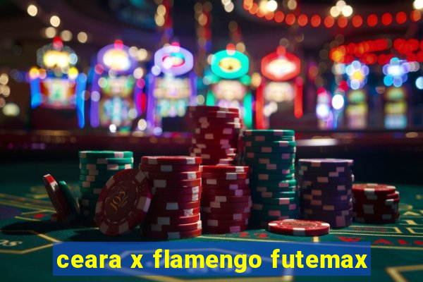 ceara x flamengo futemax