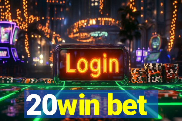 20win bet