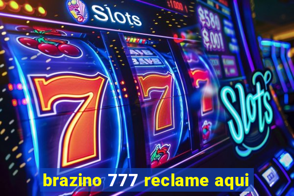 brazino 777 reclame aqui