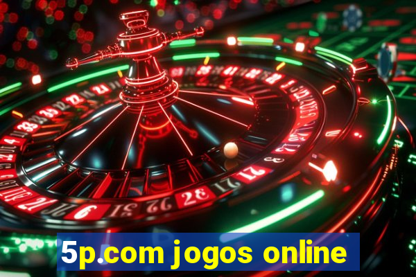 5p.com jogos online