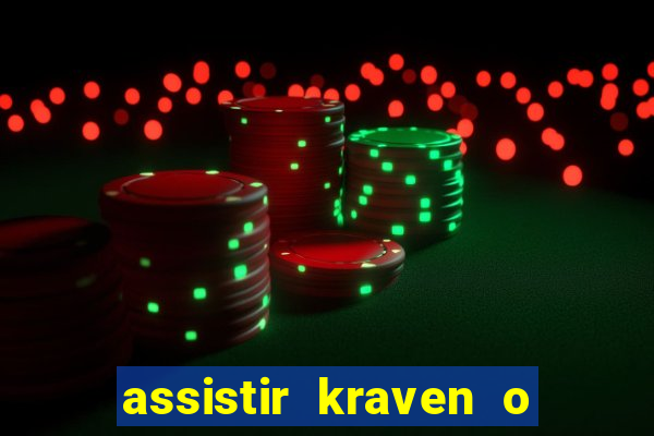 assistir kraven o caçador dublado pobreflix