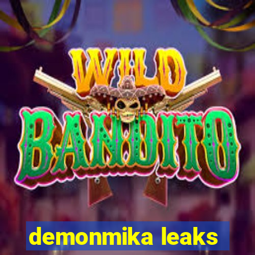 demonmika leaks