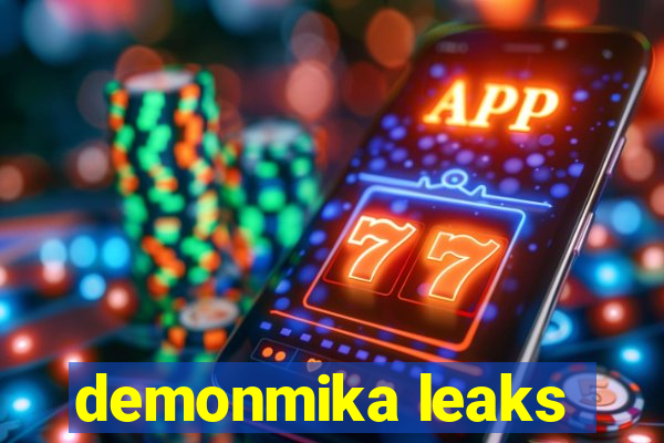 demonmika leaks