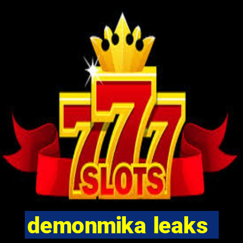 demonmika leaks