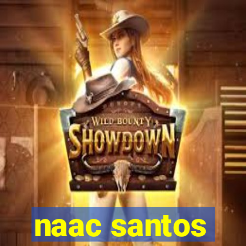 naac santos