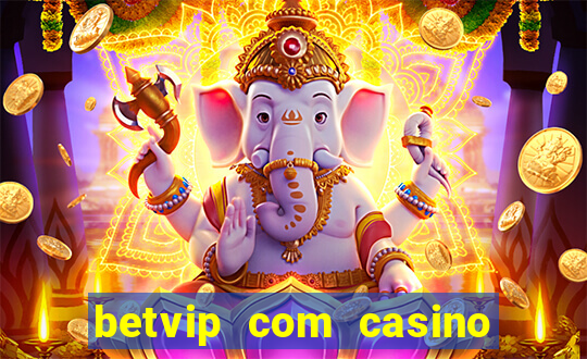 betvip com casino pgsoft fortune tiger