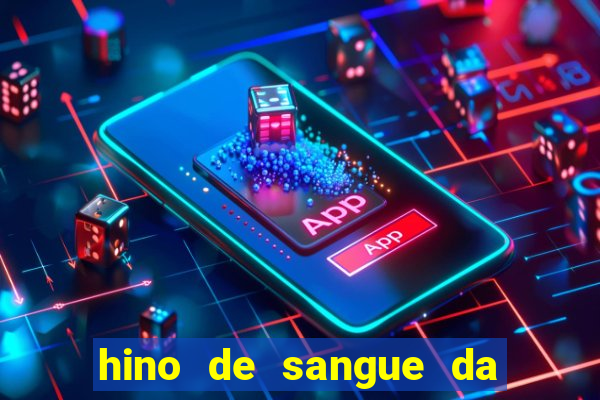 hino de sangue da harpa 372