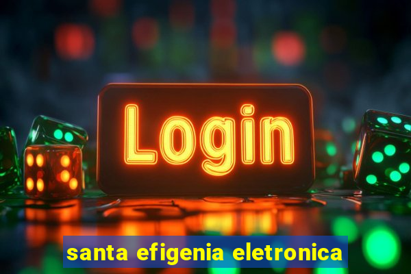 santa efigenia eletronica