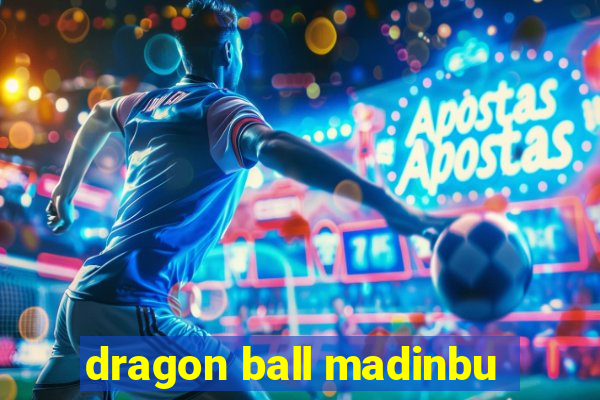 dragon ball madinbu