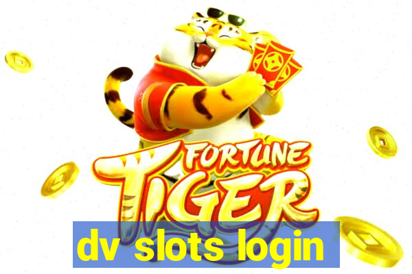 dv slots login