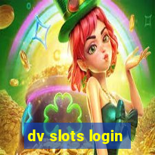 dv slots login