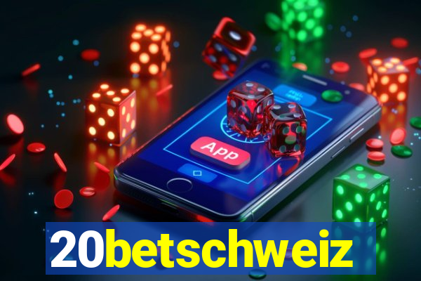 20betschweiz