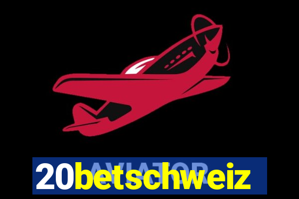 20betschweiz