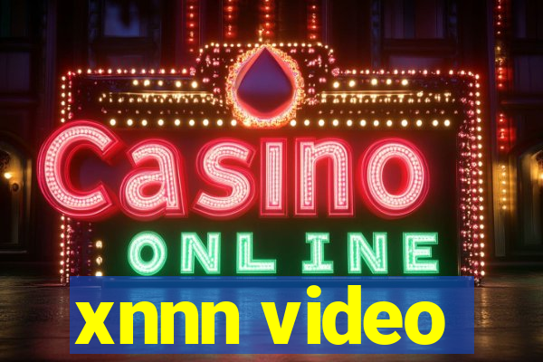 xnnn video