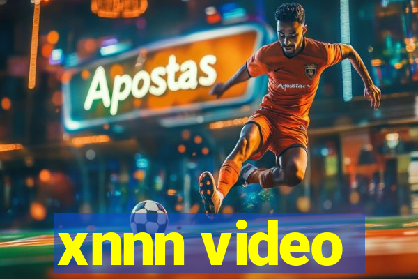 xnnn video