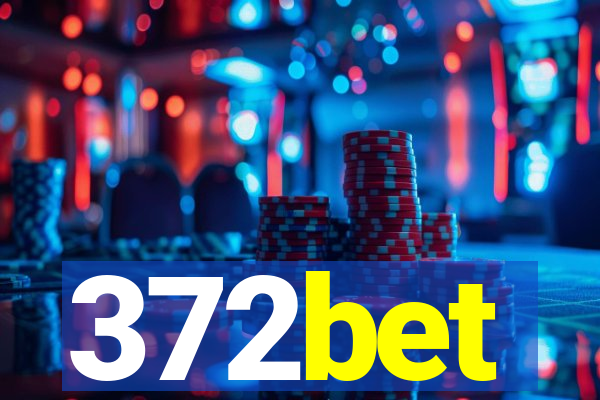 372bet