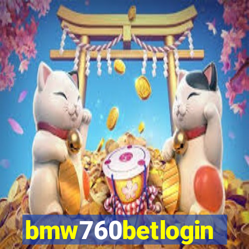 bmw760betlogin