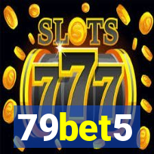 79bet5