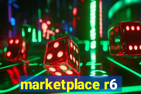 marketplace r6