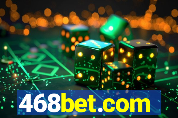 468bet.com