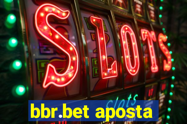 bbr.bet aposta