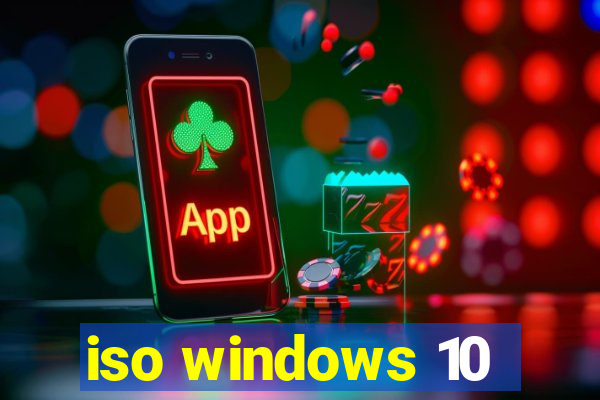 iso windows 10