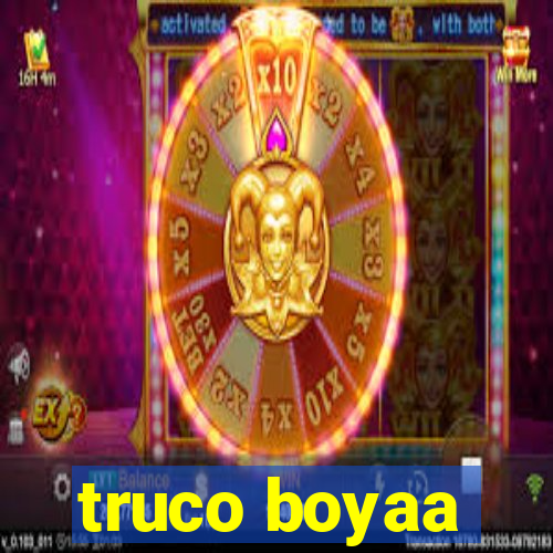 truco boyaa