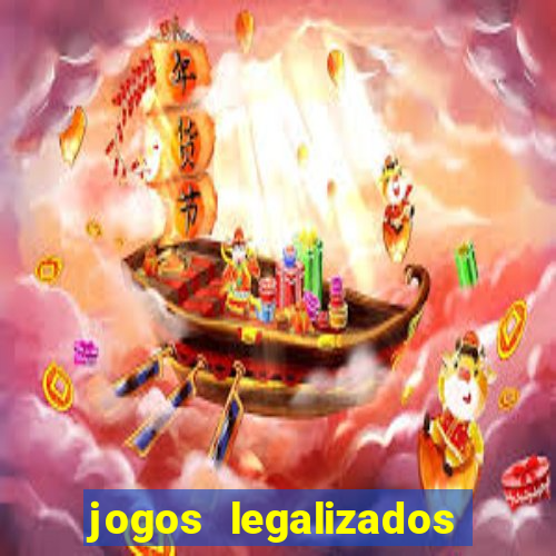 jogos legalizados no brasil