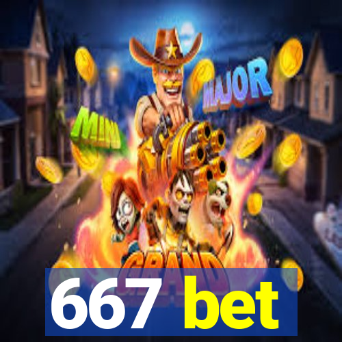 667 bet