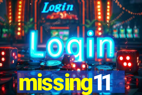 missing11