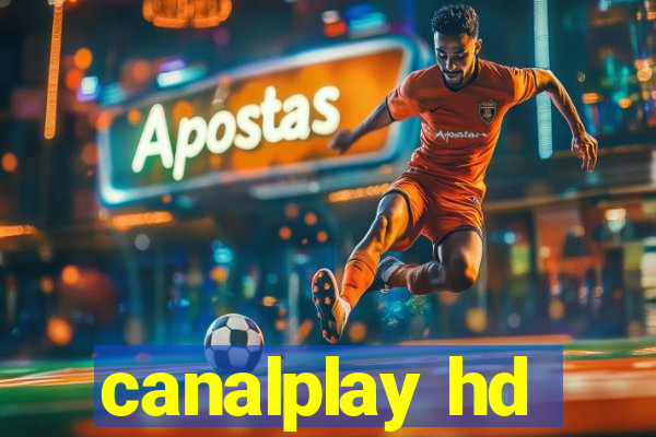 canalplay hd