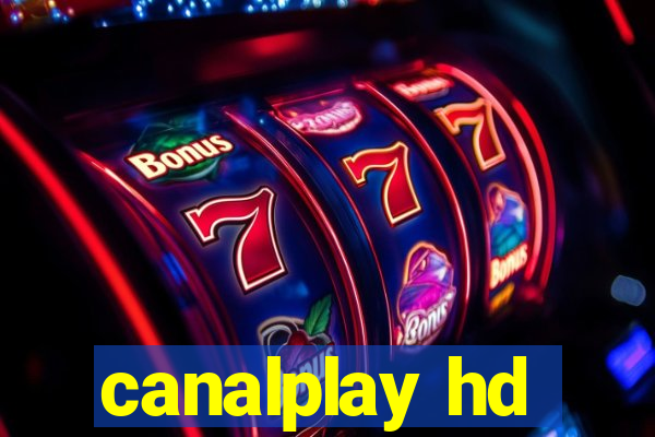 canalplay hd