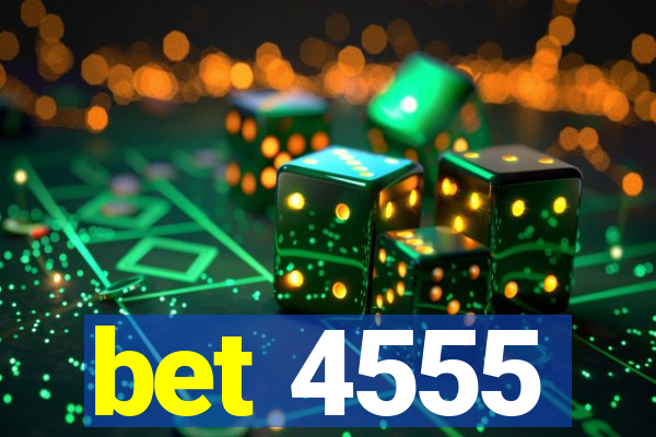 bet 4555