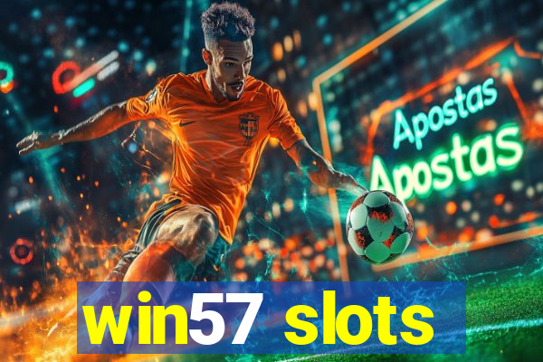 win57 slots