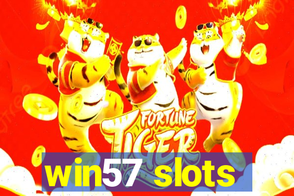 win57 slots