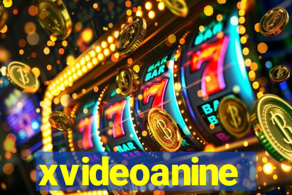 xvideoanine