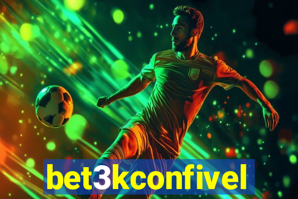 bet3kconfivel