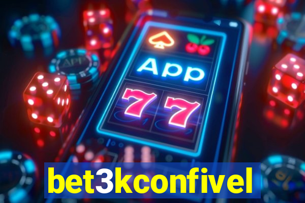 bet3kconfivel