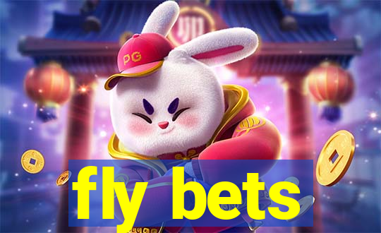 fly bets