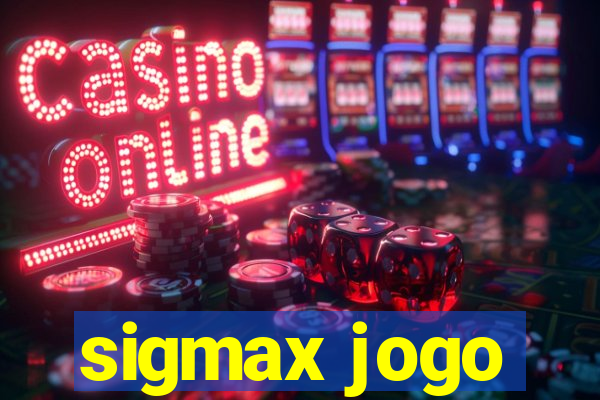 sigmax jogo