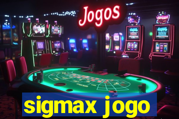 sigmax jogo