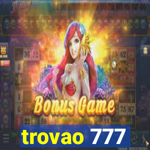 trovao 777