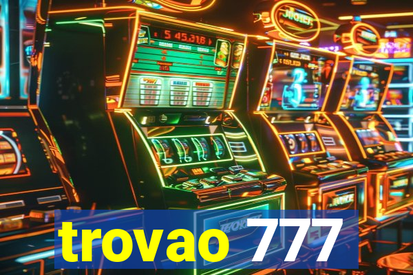 trovao 777