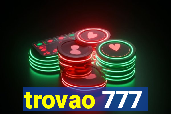 trovao 777