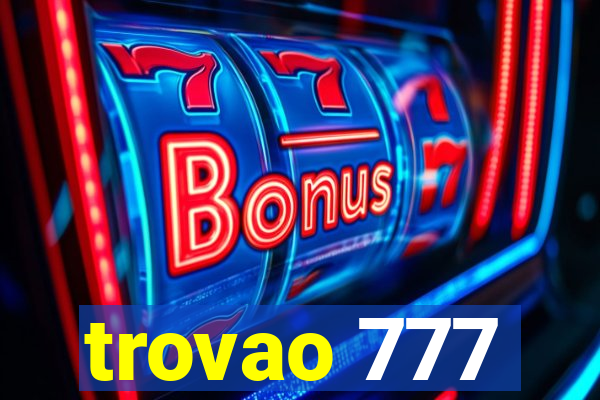 trovao 777