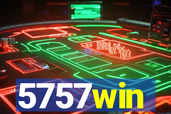 5757win